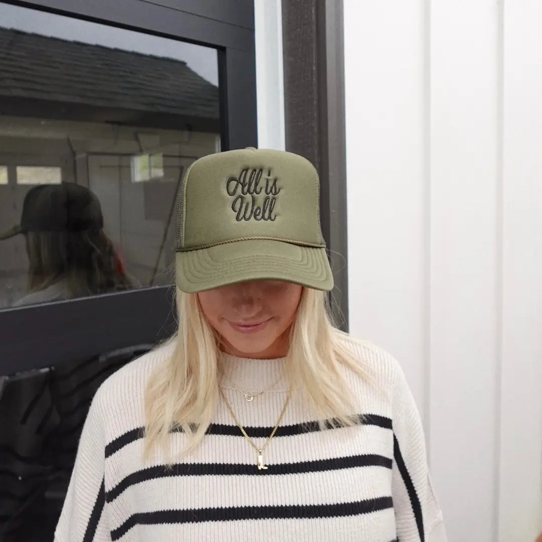 All Is Well Embroidered Trucker Hat.