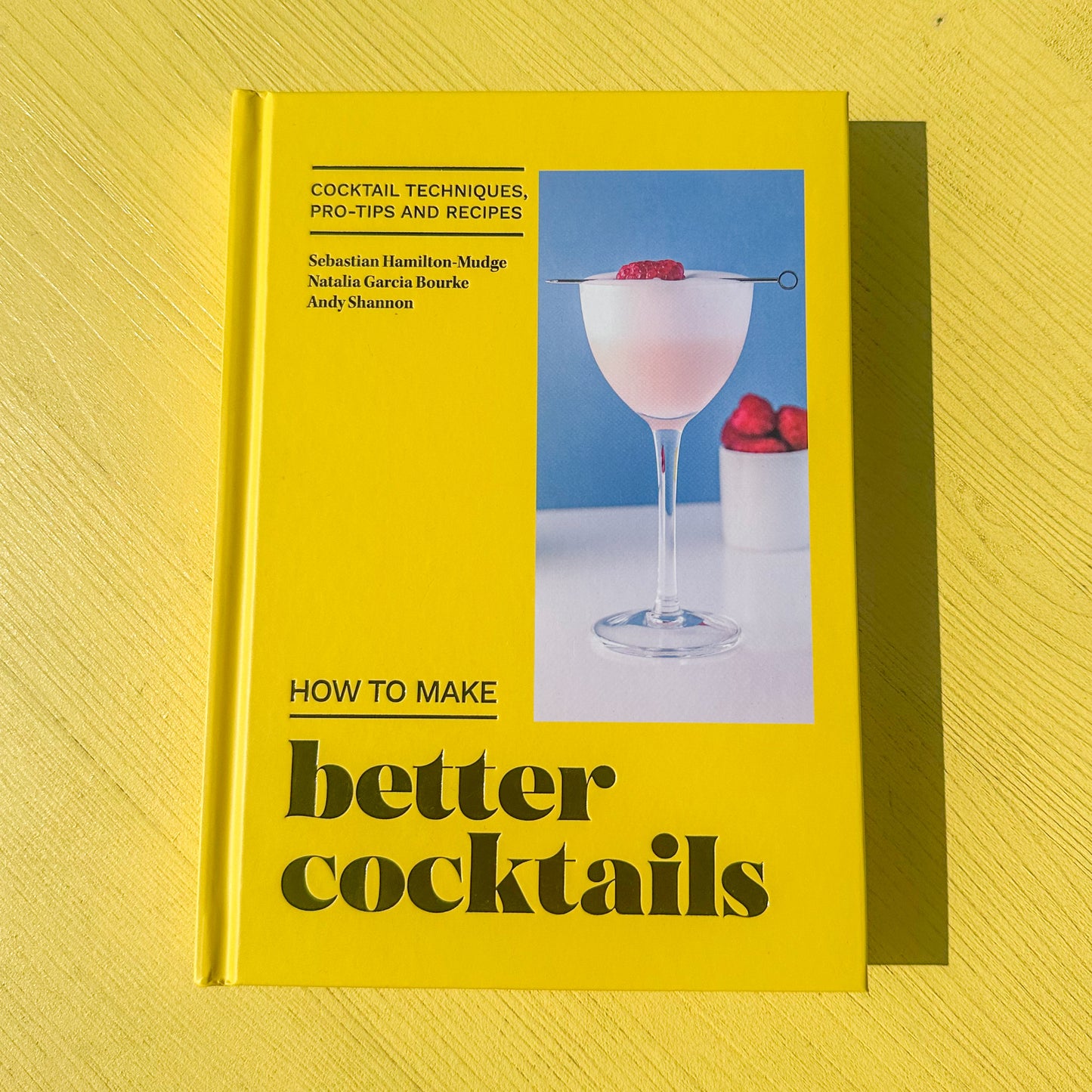 How To Make Better Cocktails Book