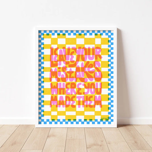 Leave Your Mistakes 8x10 Art Print