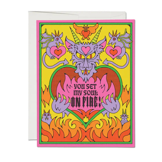 You Set My Soul On Fire Greeting Card