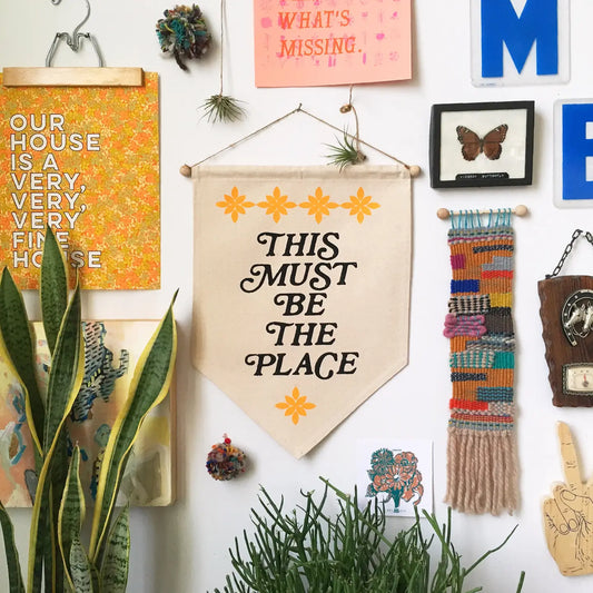 This Must Be the Place Canvas Wall Banner