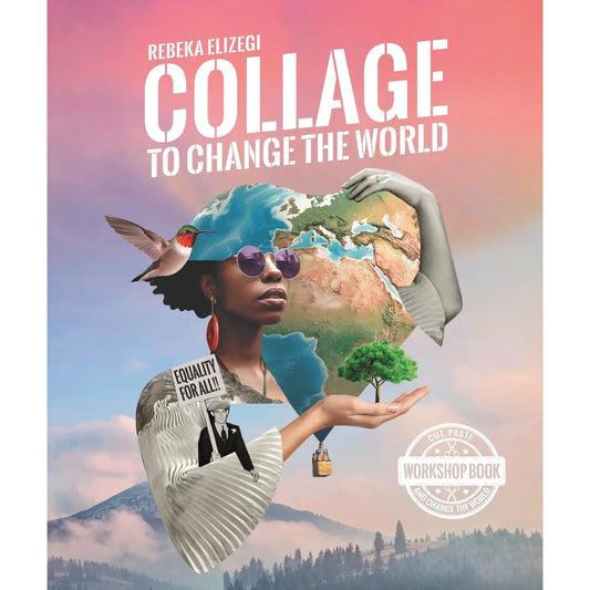 Collage To Change the World Book