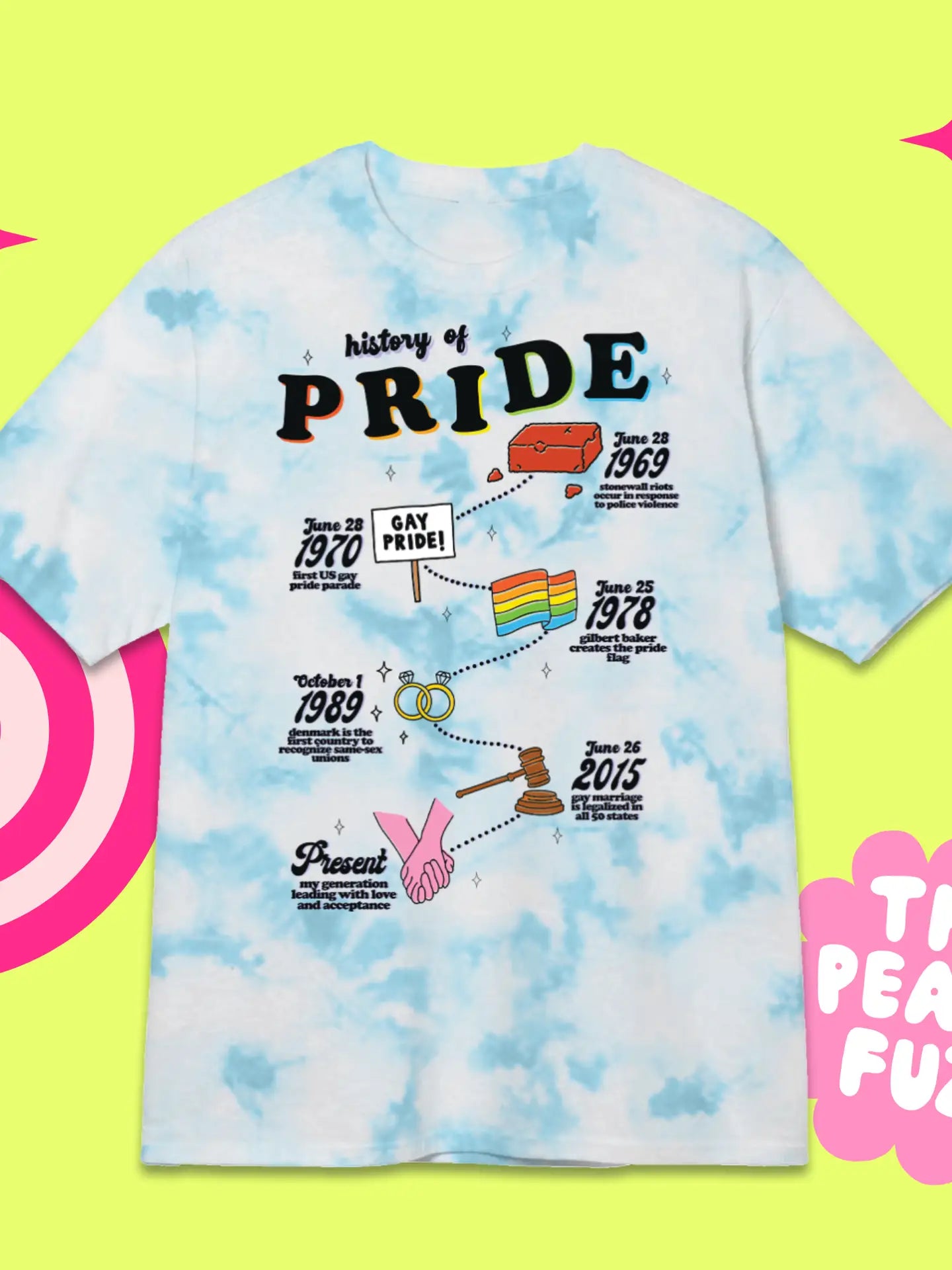 History Of Pride Tide Dye T-shirt