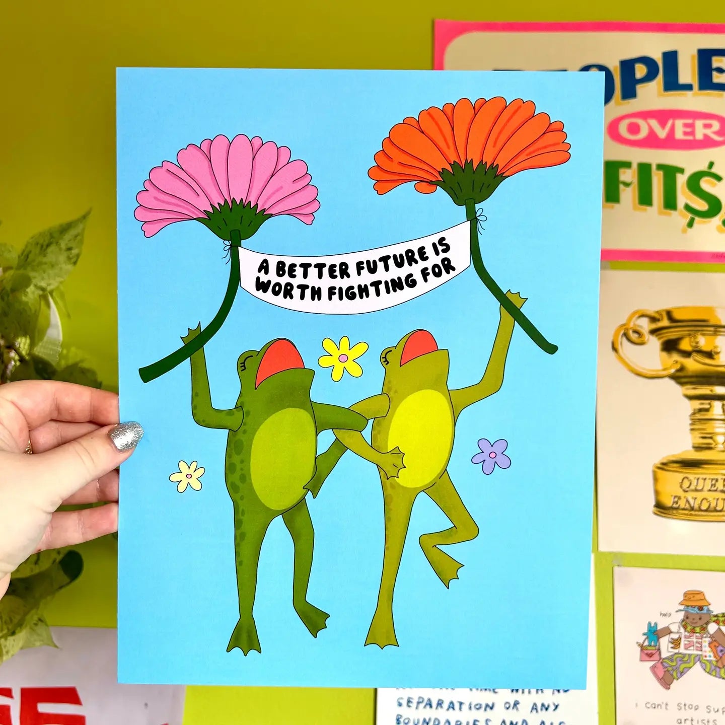 A Better Future Is Worth Fighting For Print
