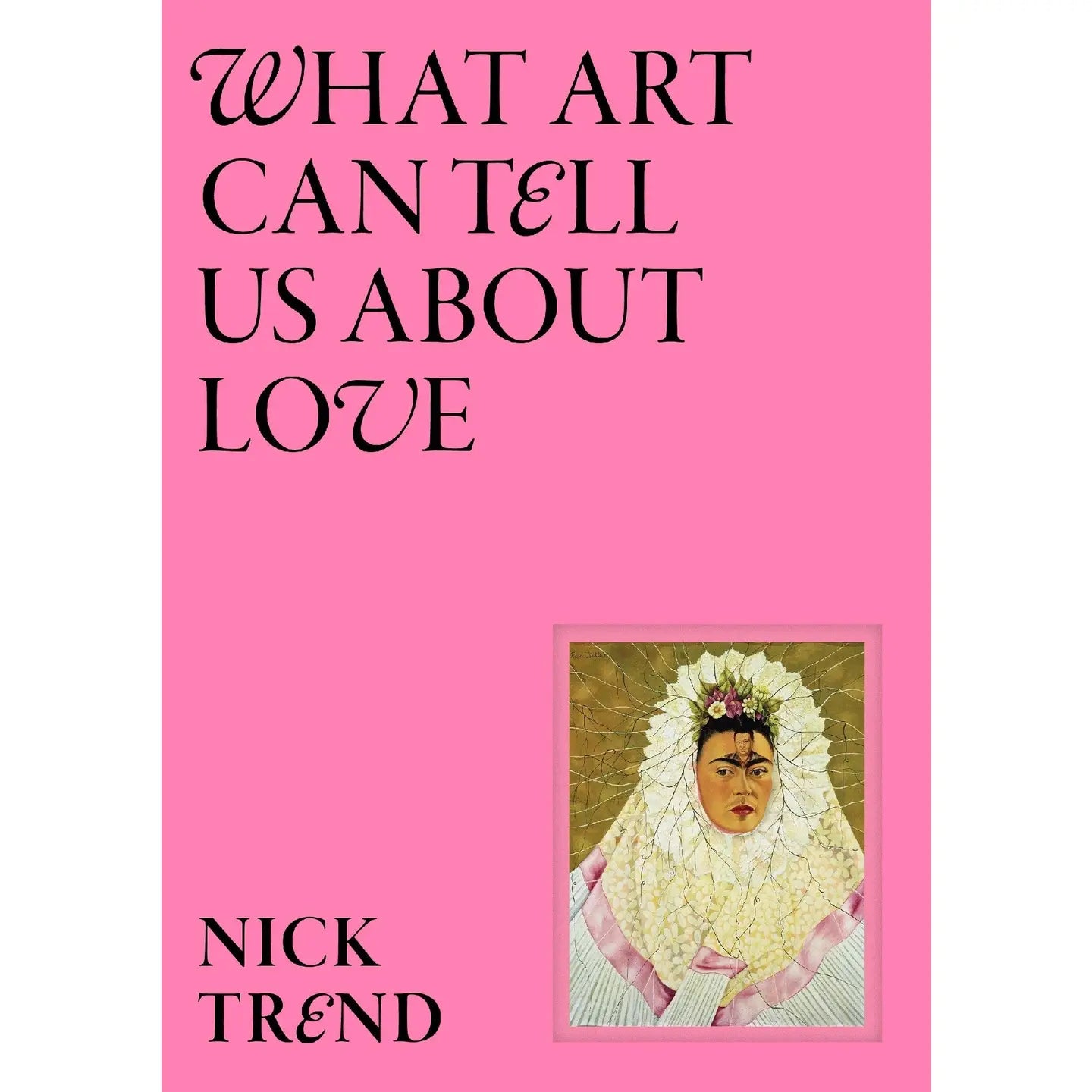 What Art Can Tell Us About Love Book