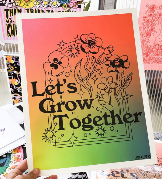 Let’s Grow Together Print - 11x14.