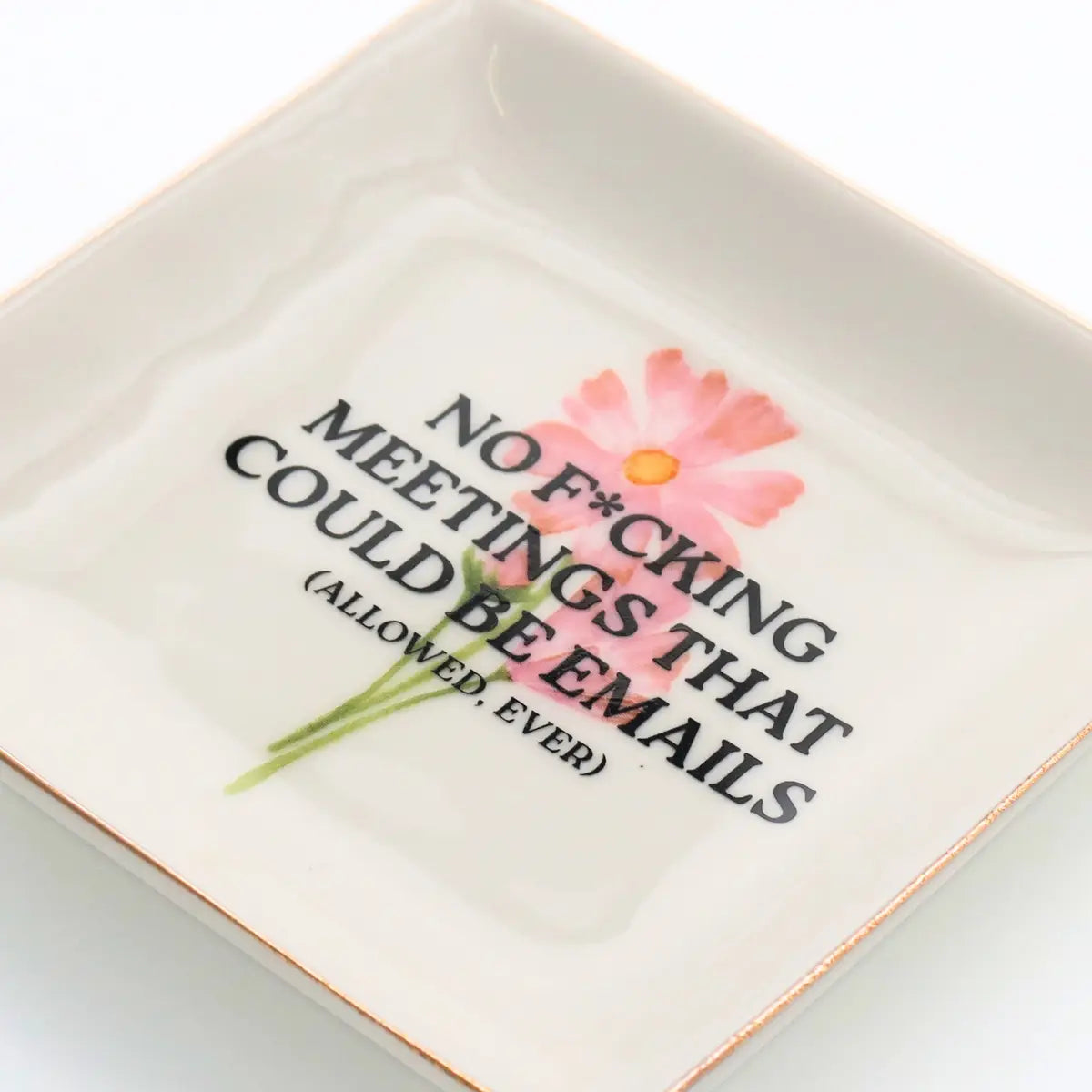No Meetings Ceramic Trinket Tray.