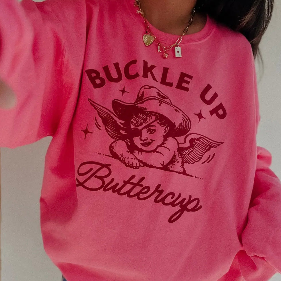 Buckle Up Buttercup Western Graphic Sweatshirt - Neon Pink