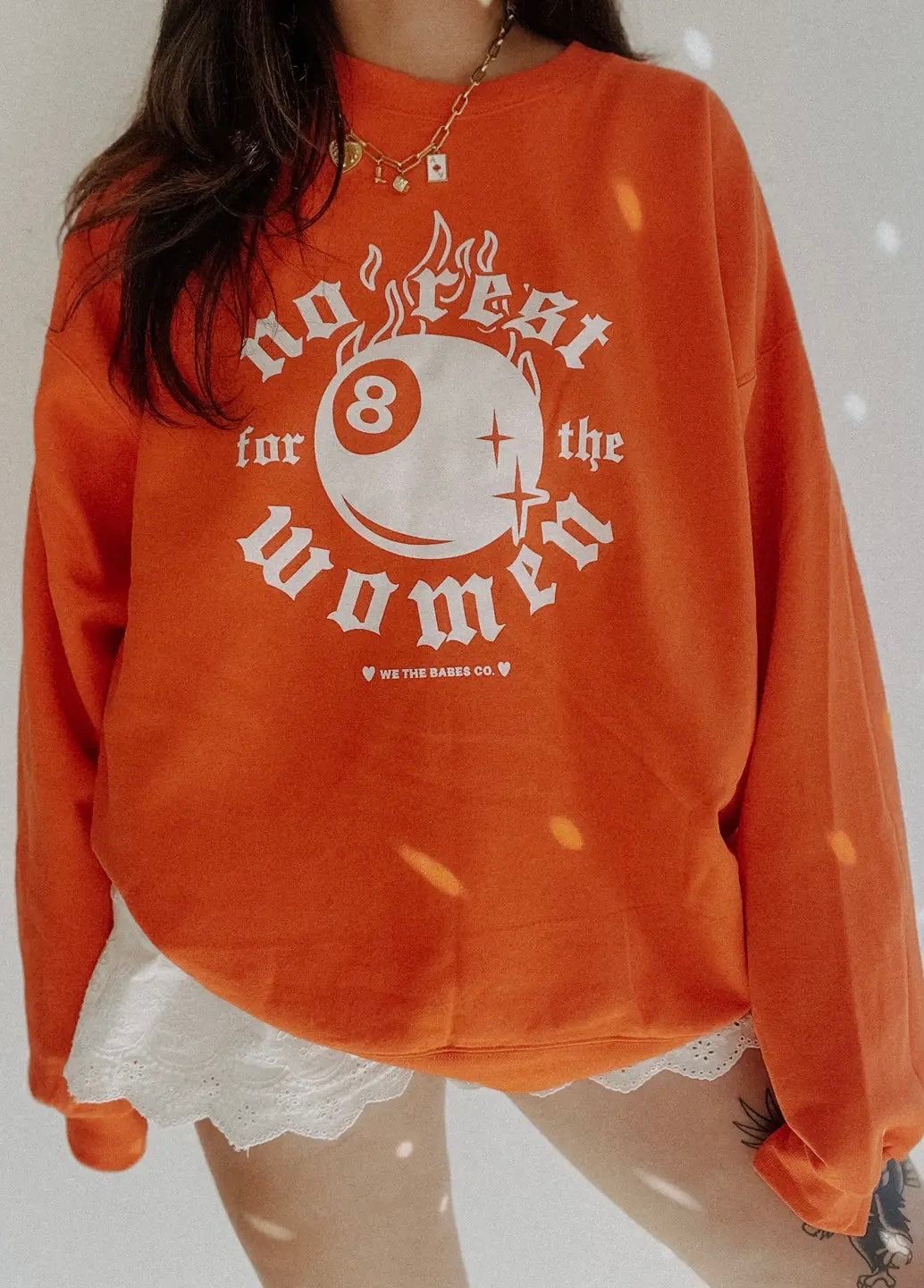 No Rest For the Women Feminist Graphic Sweatshirt - Orange