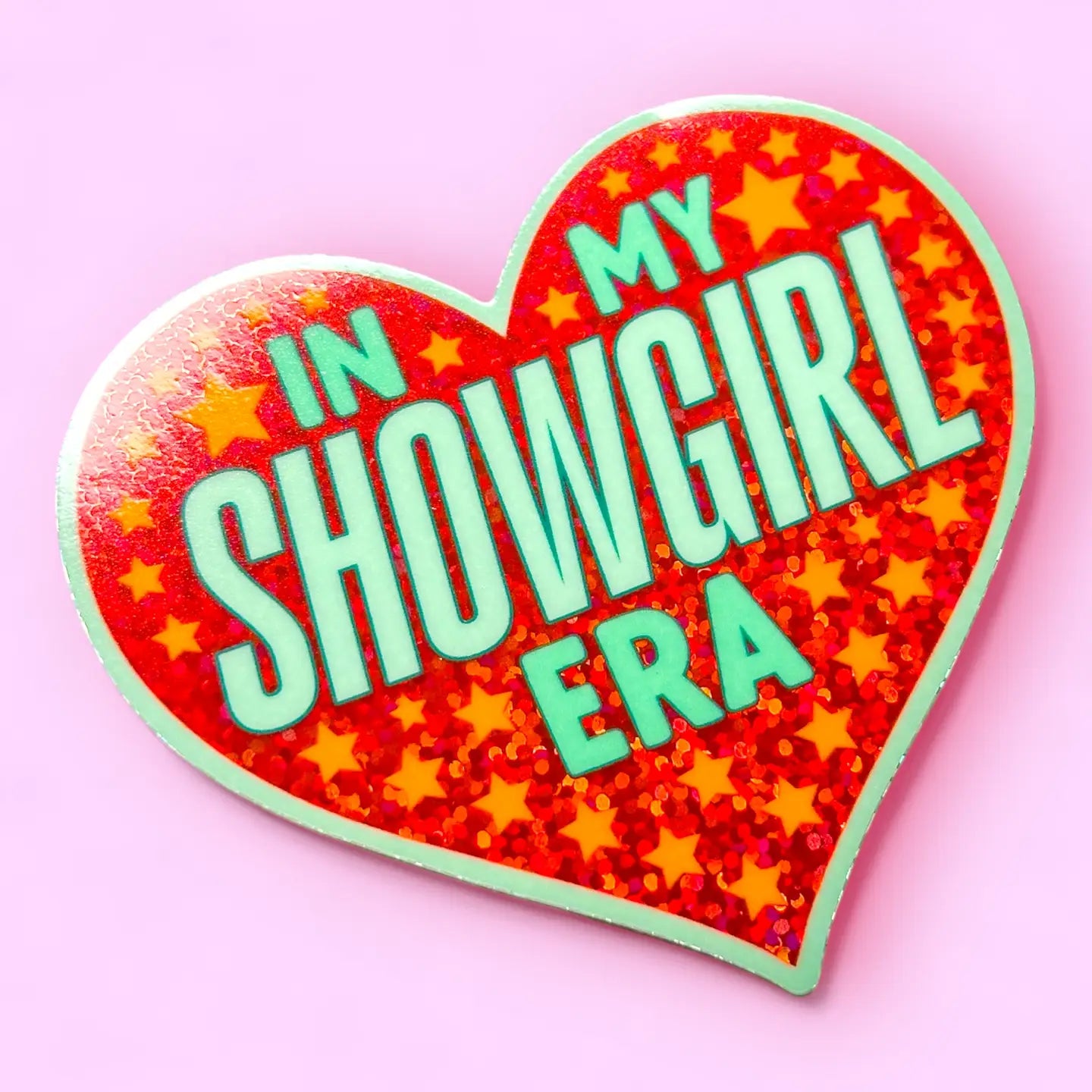 In My Showgirl Era Glitter Sticker