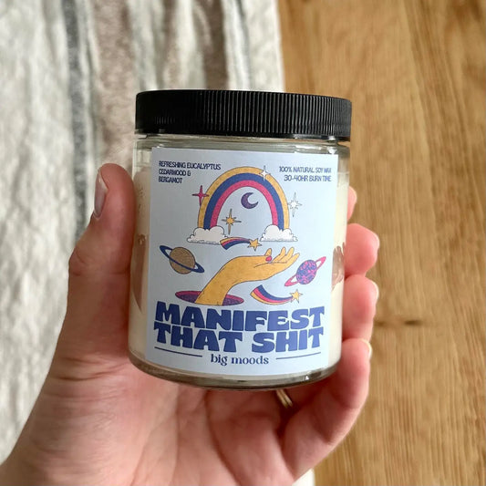 Manifest That Shit - Luxury Soy Candle