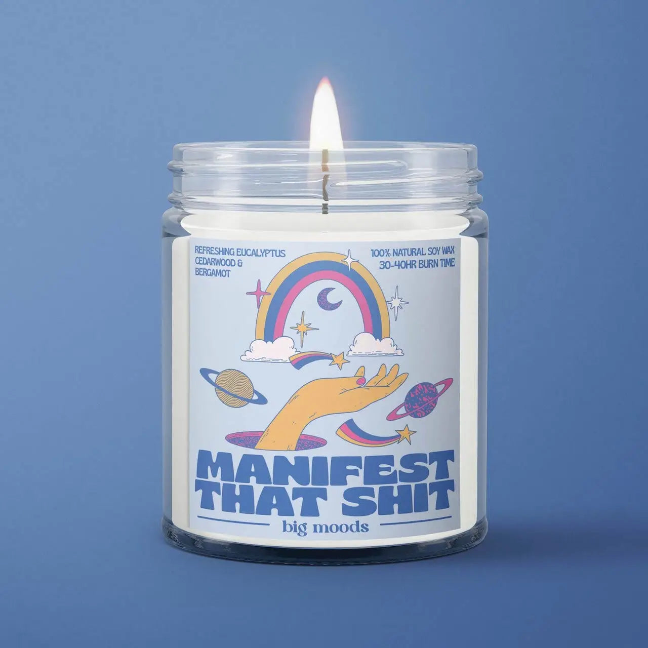 Manifest That Shit - Luxury Soy Candle