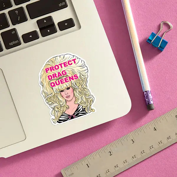 Protect Drag Queens Sticker.