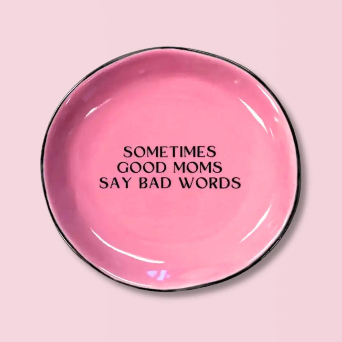 Good Moms + Bad Words Tray - Pink