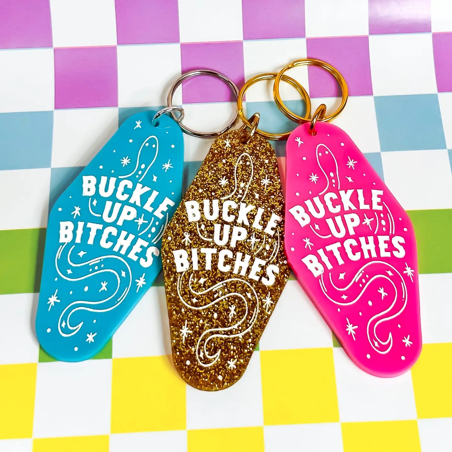 Buckle Up Bitches - Laser Engraved and Hand Painted Keychain in Gold Glitter