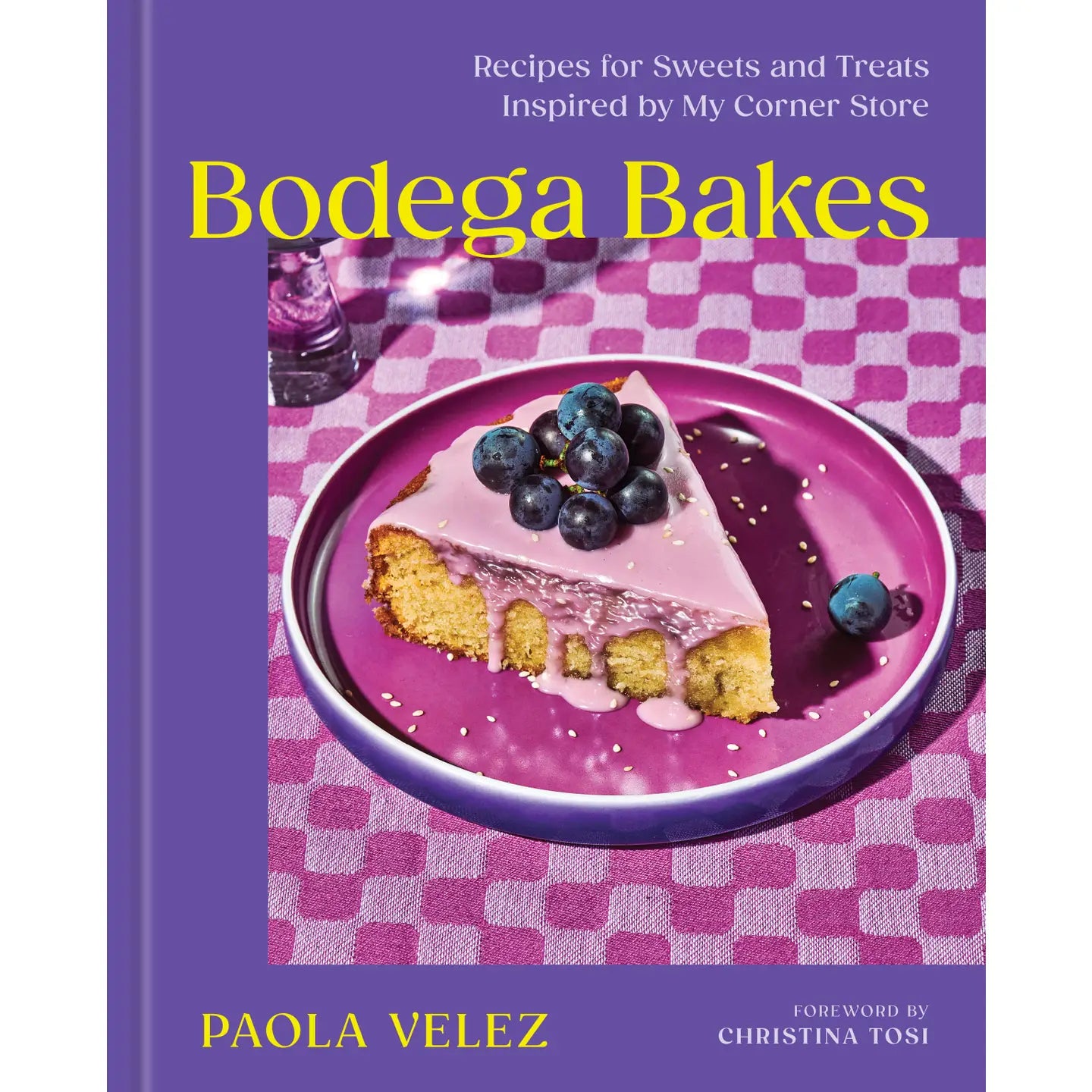 Bodega Bakes: Recipes For Sweets Inspired By My Corner Store