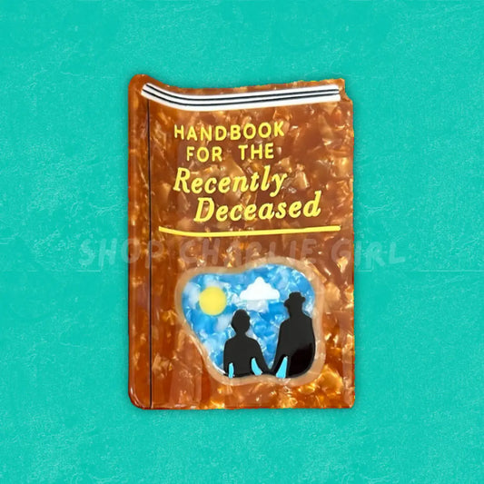 Handbook For the Recently Deceased Hair Claw