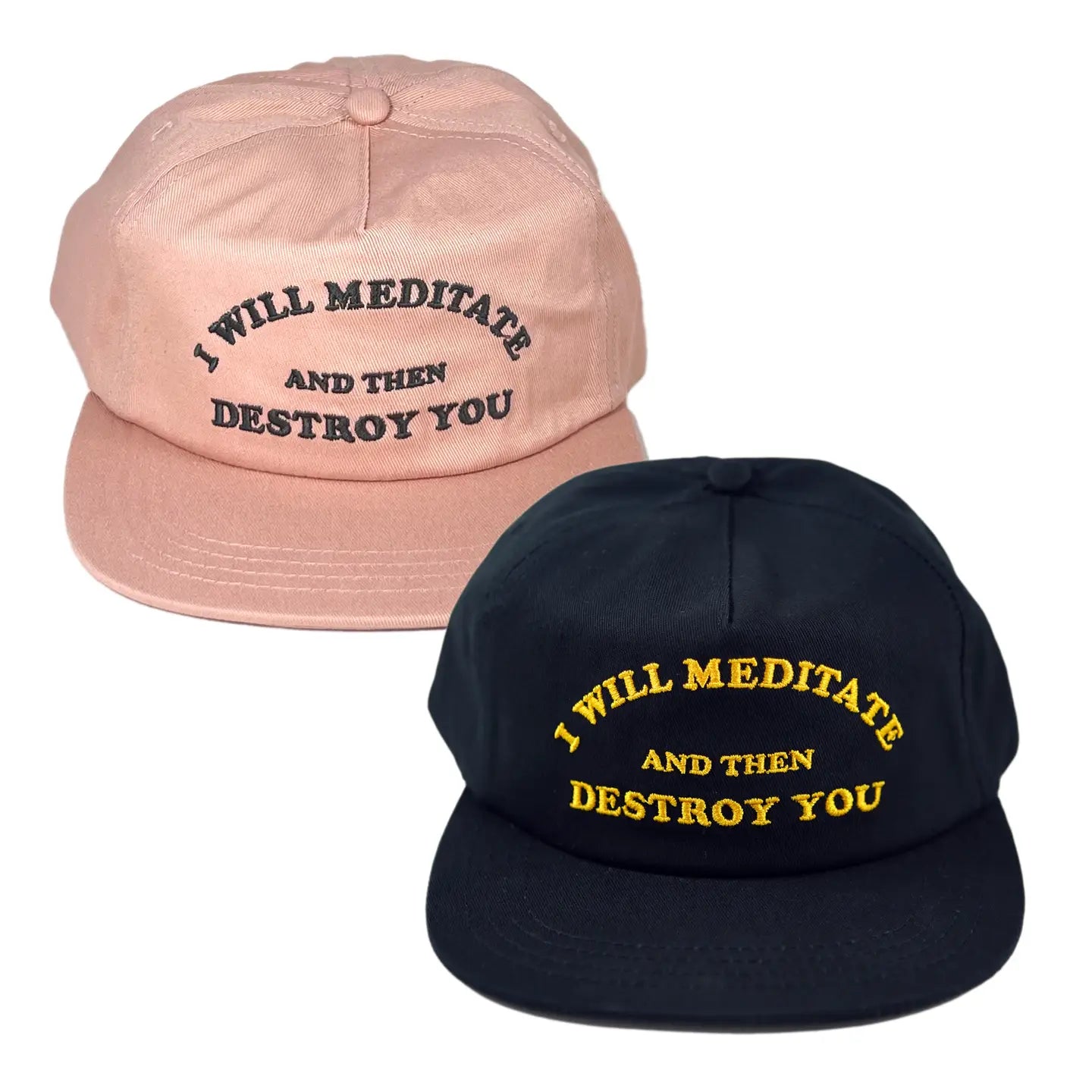 I Will Meditate And Destroy You Hat - Pink