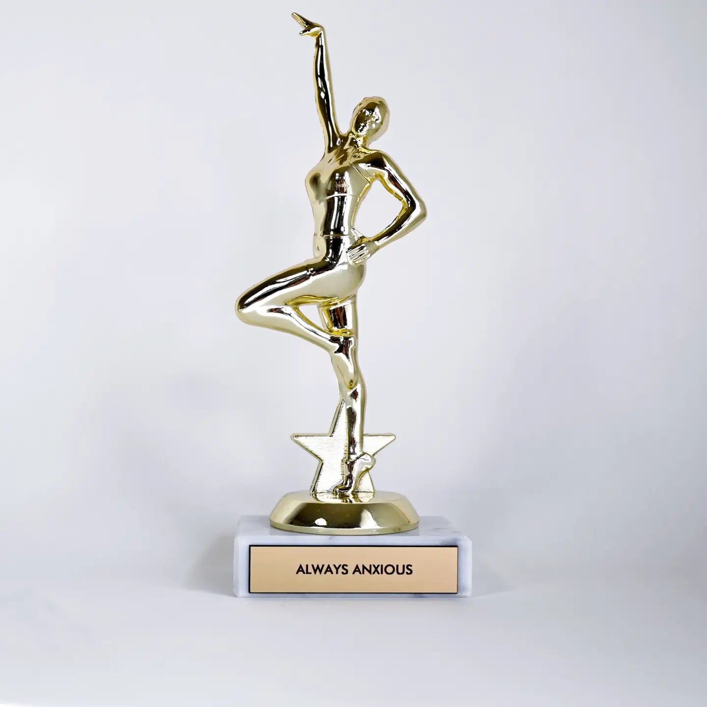 Always Anxious Trophy