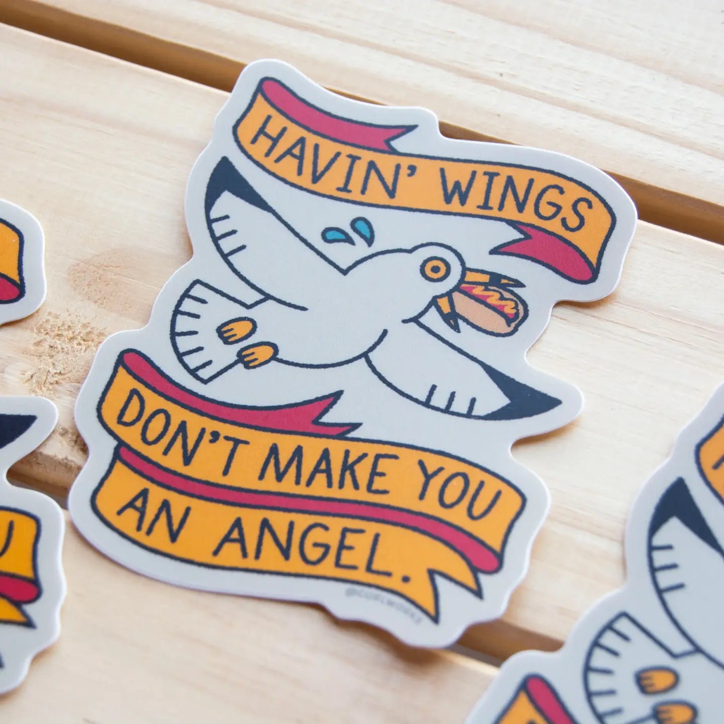 Havin' Wings Don't Make You An Angel Sticker