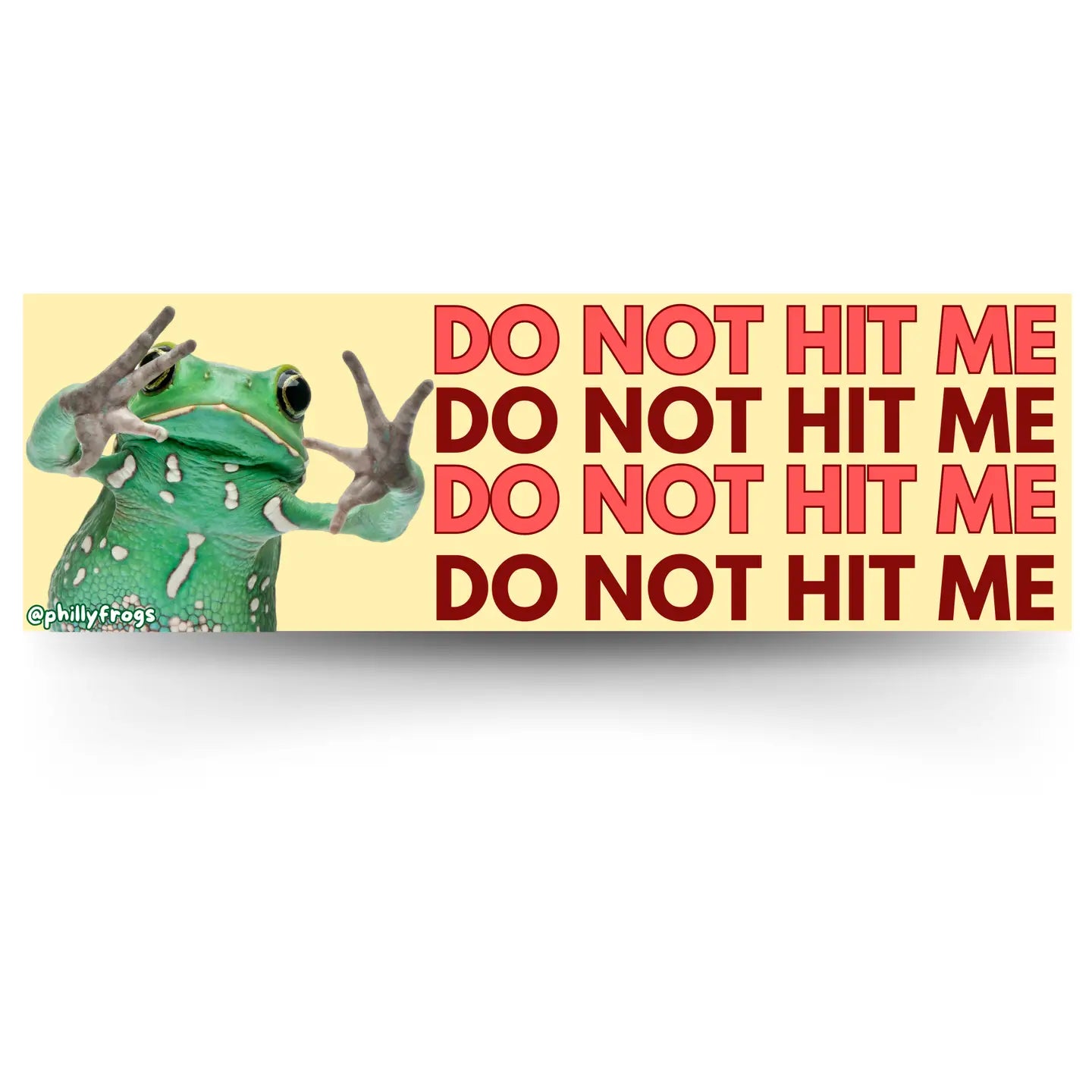 Do Not Hit Me Frog Vinyl Decal Bumper Sticker