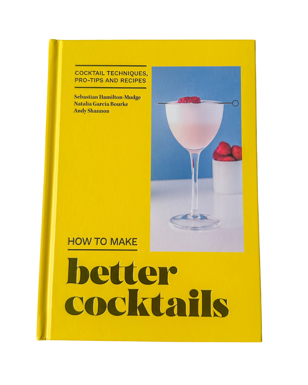 How To Make Better Cocktails Book