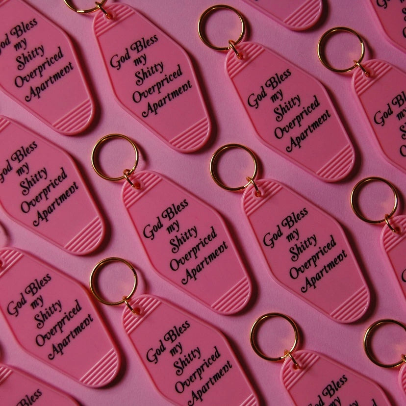 God Bless My Sh*tty Apartment Keychain • Pink