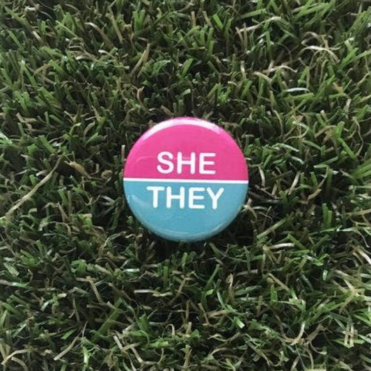 She/They Pronoun Button