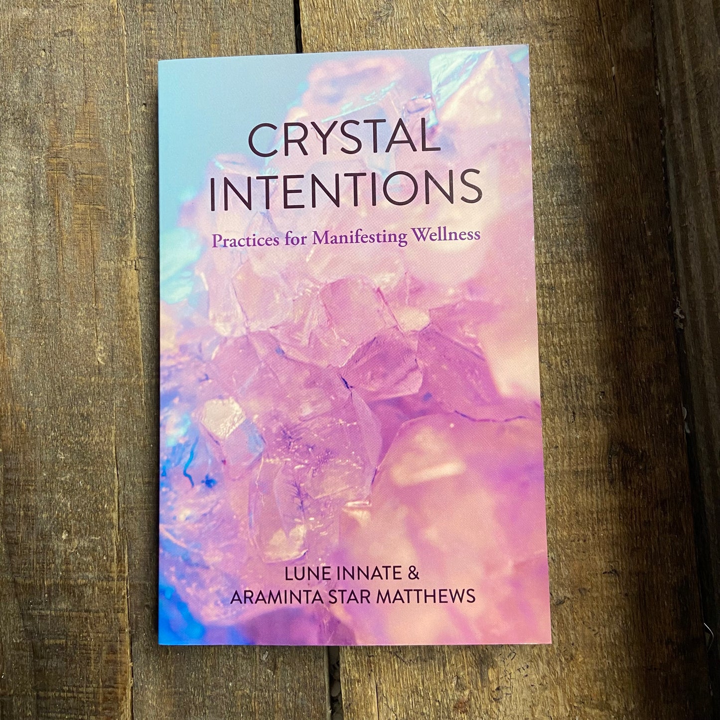 Crystal Intentions Book